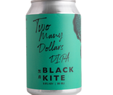 Black Kite Two Many Dollars DIPA